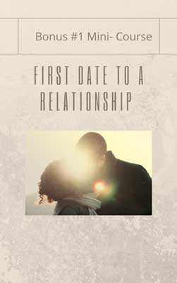 Getting from First Date to a Lasting Relationship